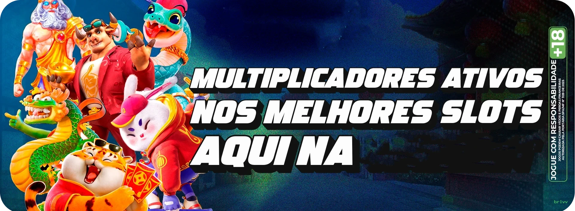 Bônus exclusivos membros VIP brlvv
